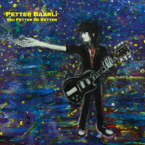 Petter Baarli - CD - You Petter Be Better