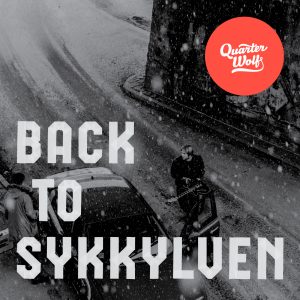 Quarter Wolf - Back To Sykkelven LP