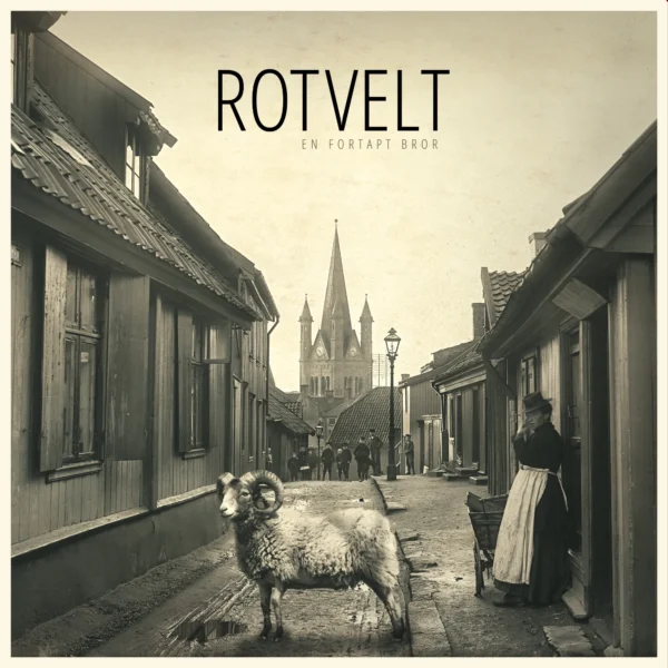 Rotvelt - LP - En Fortapt Bror