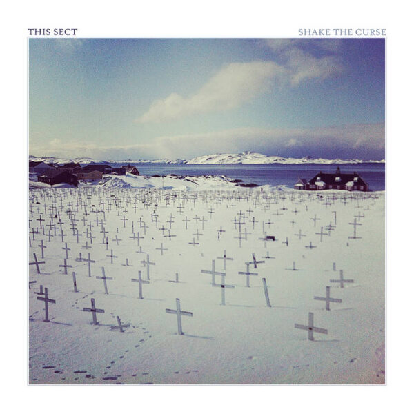 This Sect - Shake the Curse LP