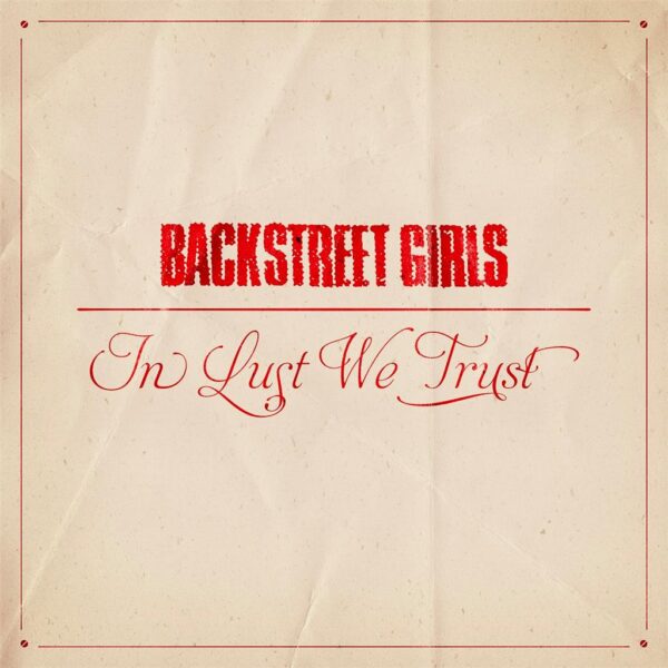 Backstreet Girls - In Lust We Trust CD