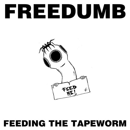 Freedumb - Feeding the tapeworm LP