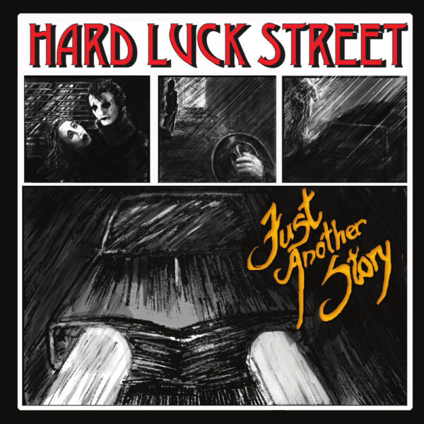 Hard Luck Street - Just Another Story/Hell is other People 7" single