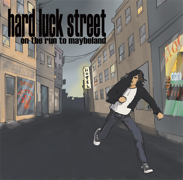 Hard Luck street - On The Run To Maybeland 10" EP