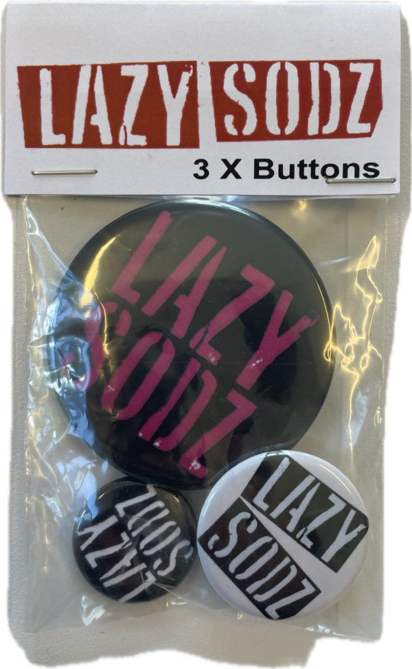 Lazy Sodz - Buttons x 3