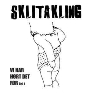 Sklitakling - Vi har hørt det før del 1 - 7"