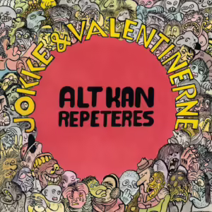Jokke & Valentinerne - Alt Kan Repeteres (LP)