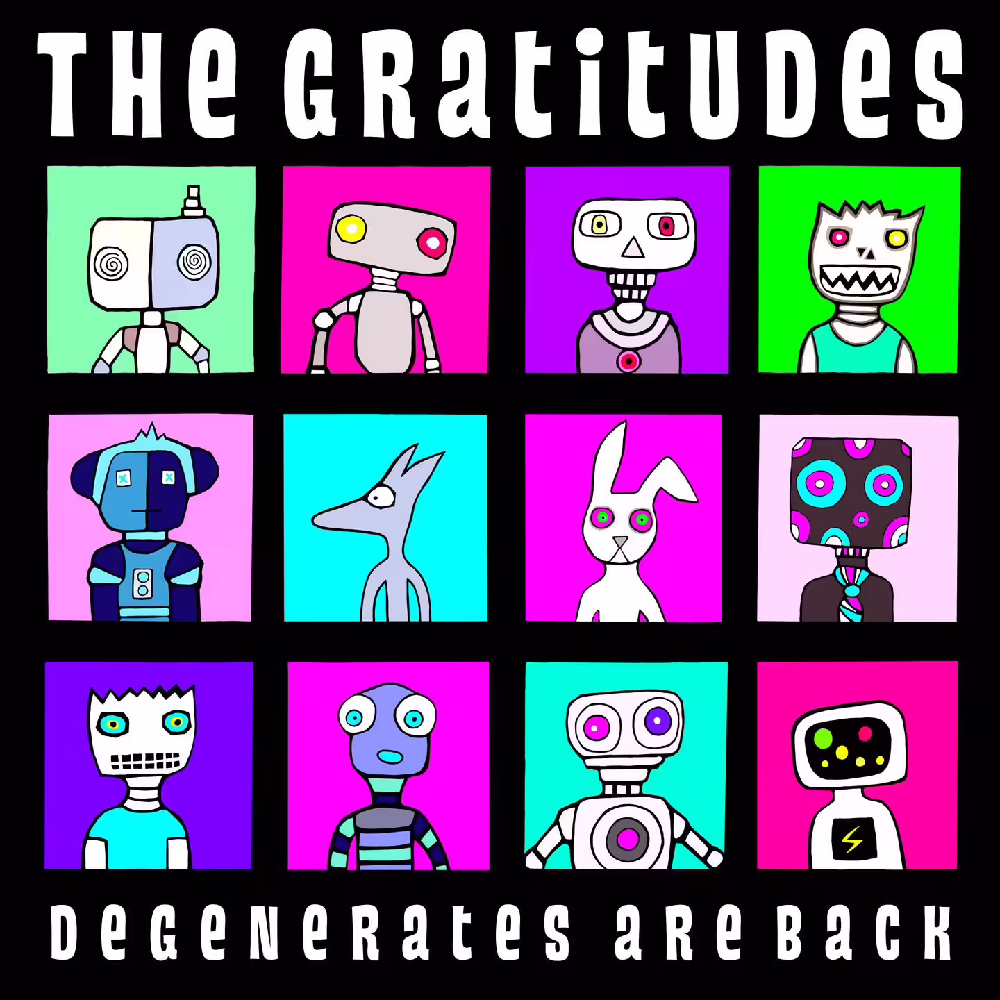 The Gratitudes -  Degenerates Are Back (LP)