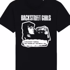 Backstreet Girls - T-skjorte - Petter m/whiskey "jeg trodde det var Fredag, jeg"