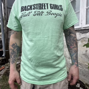 Backstreet Girls - Full Tilt Boogie T-skjorte - Grønn